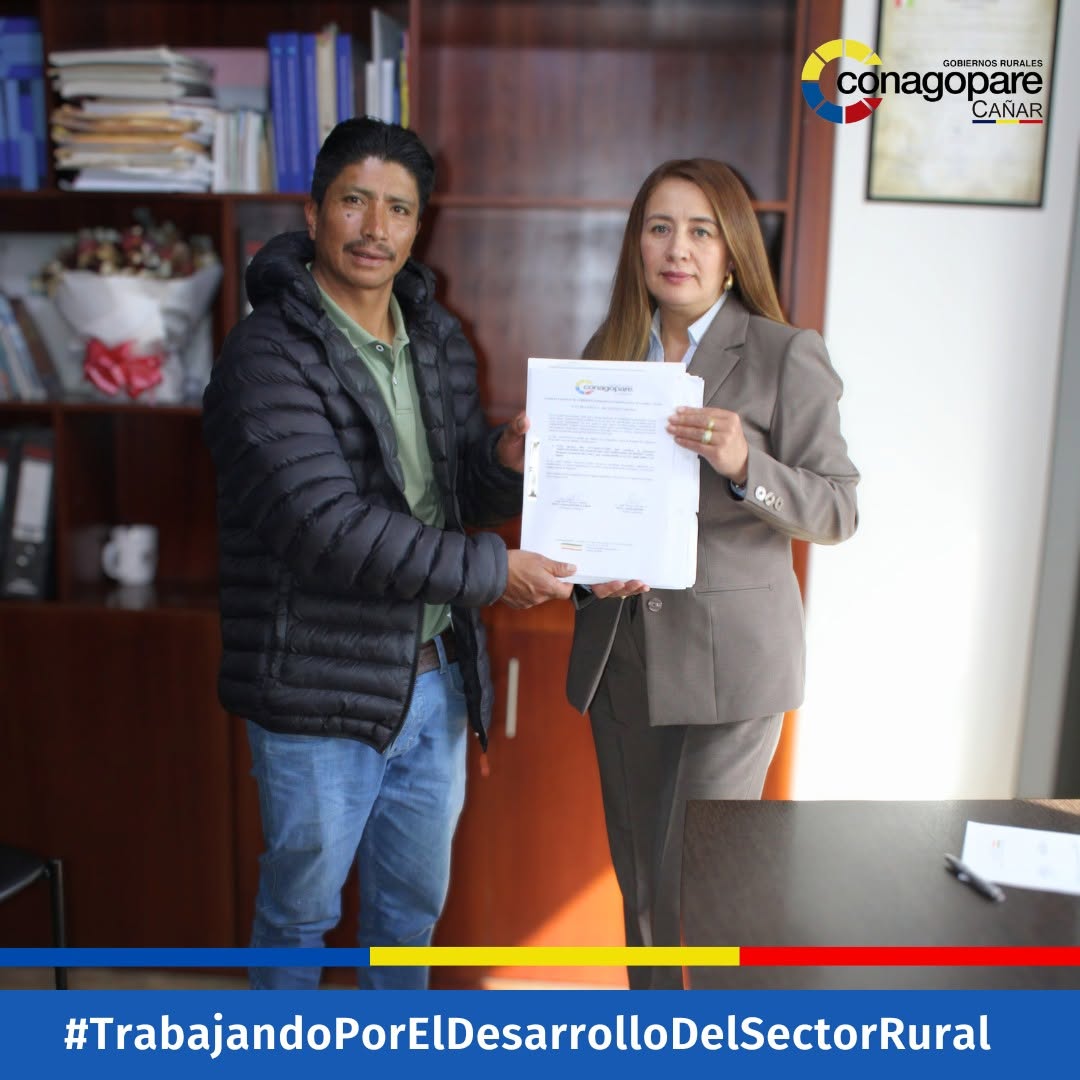 ¡CONAGOPARE CAÑAR IMPULSA EL DESARROLLO DE NUESTRAS PARROQUIAS!